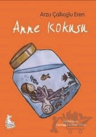 Anne Kokusu – Arzu Çallıoğlu Eren – Kanguru Yayınları kitap kapağı