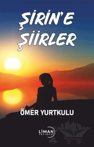 Şirin’e Şiirler