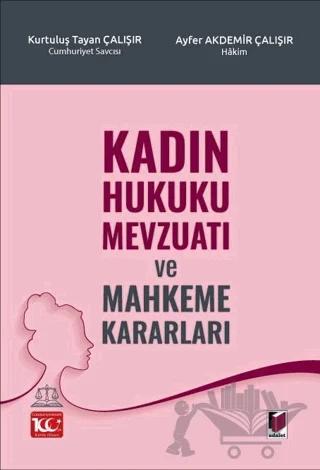 Kadın Hukuku Mevzuatı ve Mahkeme Kararları