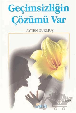 Geçimsizliğin Çözümü Var