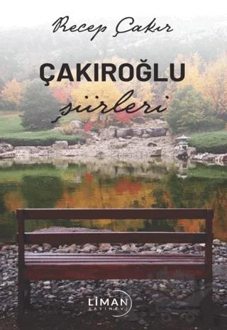 Çakıroğlu Şiirleri