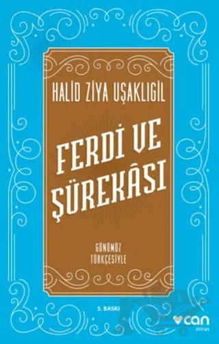 Ferdi ve Şürekası (Günümüz Türkçesiyle)