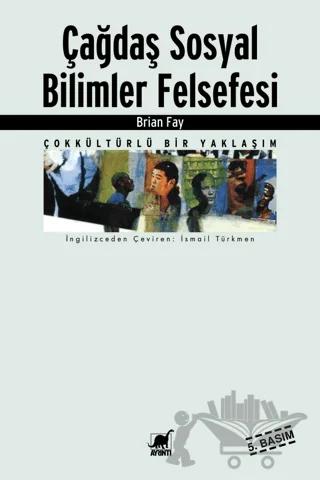 Çağdaş Sosyal Bilimler Felsefesi