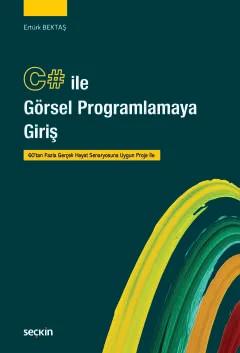 C# ile Görsel Programlamaya Giriş