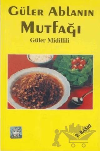 Güler Ablanın Mutfağı