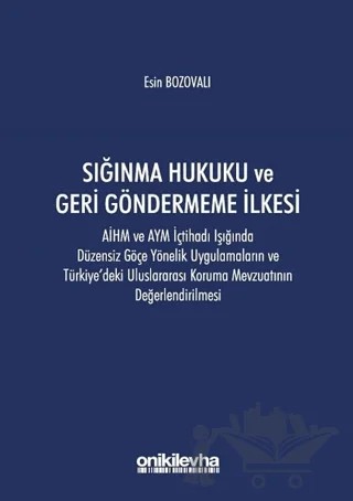 Sığınma Hukuku ve Geri Göndermeme İlkesi – Esin Bozovalı – On İki Levha Yayınları kitap kapağı