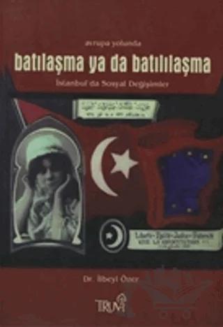 Avrupa Yolunda Batılaşma ya da Batılılaşma