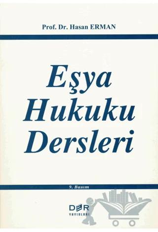 Eşya Hukuku Dersleri