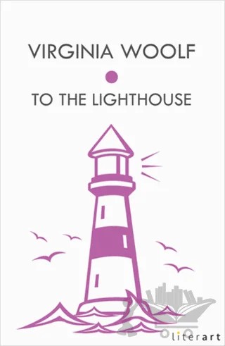 To The Lighthouse – Virginia Woolf – Literart Yayınları kitap kapağı