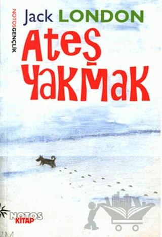 Ateş Yakmak