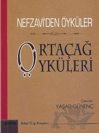 Nefzavi’den Öyküler - Ortaçağ Öyküleri
