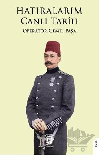 Hatıralarım Canlı Tarih