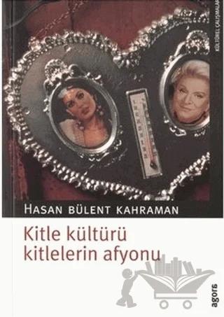 Kitle Kültürü Kitlelerin Afyonu