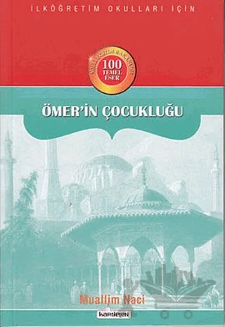 Ömer’in Çocukluğu – Muallim Naci – Kardelen Yayınları kitap kapağı