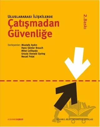 Uluslararası İlişkilerde Çatışmadan Güvenliğe