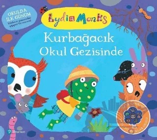 Kurbağacık Okul Gezisinde – Lydia Monks – Pearson Çocuk Kitapları kitap kapağı