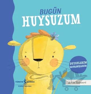Bugün Huysuzum
