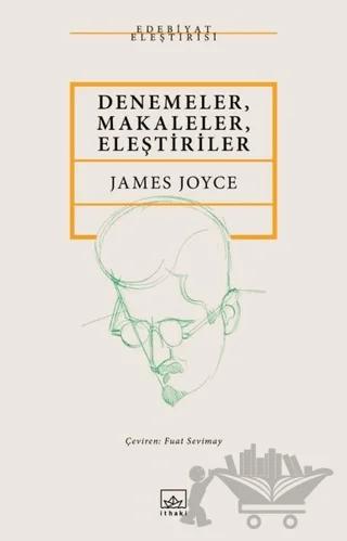 Denemeler, Makaleler, Eleştiriler