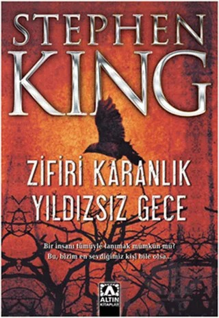 Zifiri Karanlık Yıldızsız Gece – Stephen King – Altın Kitaplar kitap kapağı