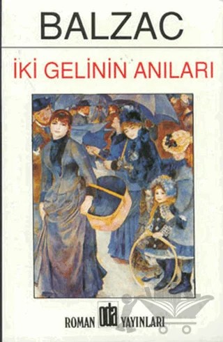 İki Gelinin Anıları – Honore de Balzac – Oda Yayınları kitap kapağı