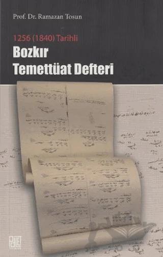 1256 (1840) Tarihli - Bozkır Temettüat Defteri