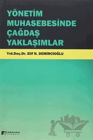 Yönetim Muhasebesinde Çağdaş Yaklaşımlar