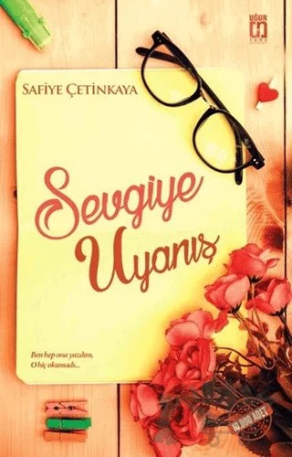 Sevgiye Uyanış – Türkan Çetin – Uğur Tuna Yayınları kitap kapağı