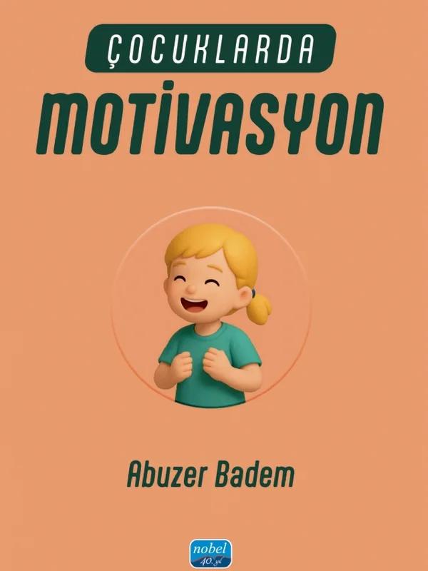 Çocuklarda Motivasyon