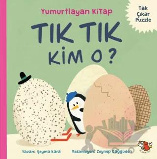 Tık Tık Kim O? - Yumurtlayan Kitap