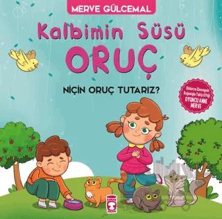 Kalbimin Süsü Oruç