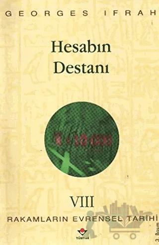Hesabın Destanı Rakamların Evrensel Tarihi VIII