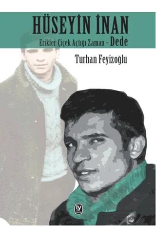 Hüseyin İnan Erikler Çiçek Açtığı Zaman - Dede