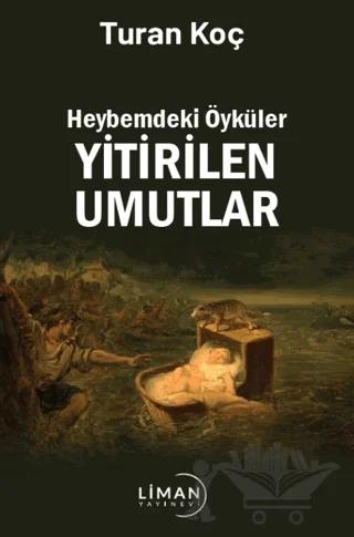 Heybemdeki Öyküler Yitirilen Umutlar