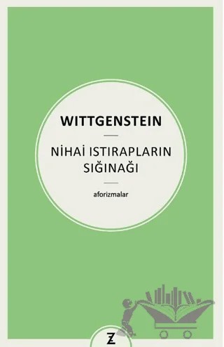 Nihai Istırapların Sığınağı – Ludwig Wittgenstein – Zeplin Kitap kitap kapağı