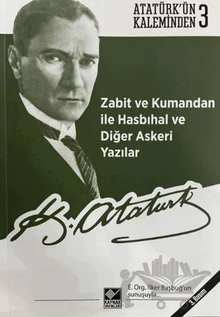 Zabit ve Kumandan ile Hasbıhal ve Diğer Askeri Yazılar