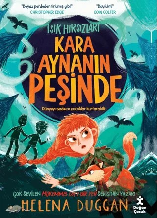 Işık Hırsızları - Kara Aynanın Peşinde – Helena Duggan – Doğan Çocuk kitap kapağı