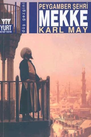Peygamber Şehri Mekke