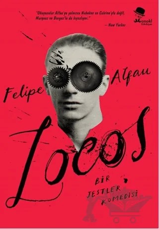 Locos : Bir Jestler Komedisi – Felipe Alfau – MonoKL Yayınları kitap kapağı