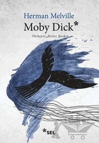 Moby Dick – Herman Melvılle – Sel Yayıncılık kitap kapağı