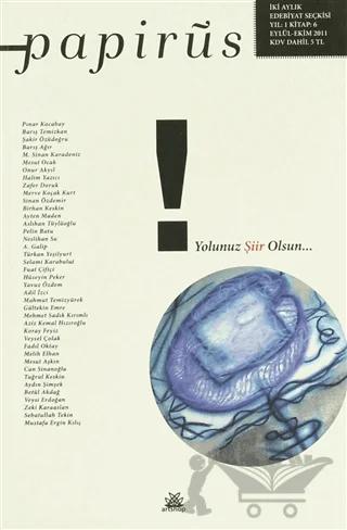 Papirüs Aylık Seçki Sayı: 6 / Eylül - Ekim 2011