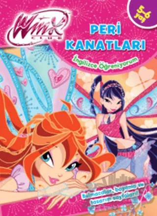Winx Club - Peri Kanatları – Kolektif – Doğan Egmont Yayıncılık kitap kapağı