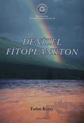 Denizel Fitoplankton – Tufan Koray – Ege Üniversitesi Yayınları kitap kapağı