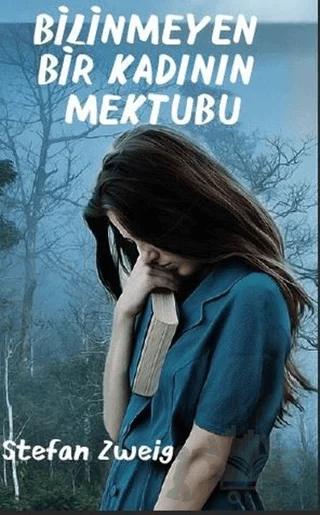 Bilinmeyen Bir Kadının Mektubu