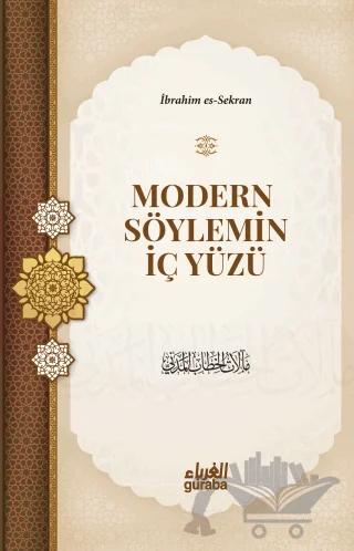 Modern Söylemin İç Yüzü