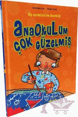 Anaokulum Çok Güzelmiş