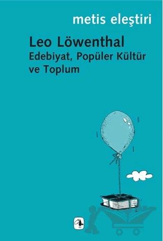 Edebiyat, Popüler Kültür ve Toplum