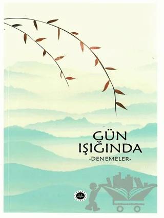 Gün Işığında - Denemeler