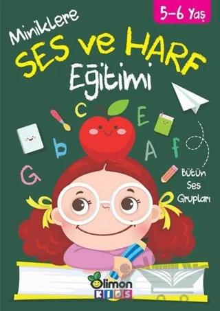 5-6 Yaş Miniklere Ses ve Harf Eğitimi