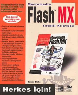 Macromedia Flash MX Yetkili Kılavuzu – Bonnie Blake – Alfa Yayınları kitap kapağı