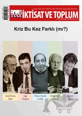 İktisat ve Toplum Dergisi Sayı: 98 Aralık 2018